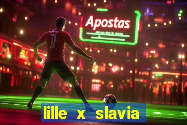 lille x slavia praga palpite